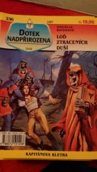 kniha Dotek nadpřirozena Loď ztracených duší, Ivo Železný 1997