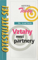 kniha Vztahy mezi partnery Otestujte se, Aktuell 1997