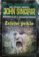 kniha Zelené peklo neuvěřitelné a záhadné příběhy Jasona Darka, MOBA 1998