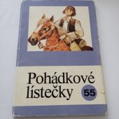 kniha Pohádkové lístečky Čís. 55 Soubor osmi lid. pohádek., Panorama 1986