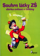 kniha Souhrn látky ZŠ sbírka cvičení z češtiny, Pierot 2004