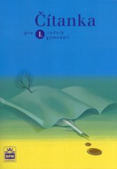 kniha Čítanka pro I. ročník gymnázií, SPN 2001