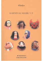 kniha Karneval masek v P., Šídová Lenka 2019