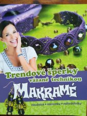 kniha Makrame  Trendove sperky vazane technikou , Exbook 2016