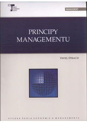kniha Principy managementu, Vysoká škola ekonomie a managementu 2008