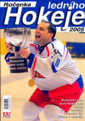 kniha Ročenka ledního hokeje 2005, AS press 2005