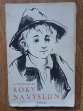 kniha Roky na výsluní Kronika vesnického dětství, Vyšehrad 1944