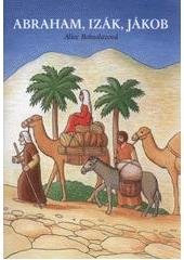 kniha Abraham, Izák, Jákob, Křesťanský život 2011