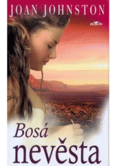 kniha Bosá nevěsta, Alpress 2007