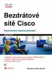 kniha Bezdrátové sítě Cisco autorizovaný výukový průvodce, CPress 2011