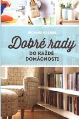 kniha Dobré rady do každé domácnosti, Euromedia 2016