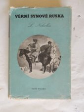 kniha Věrní synové Ruska Historický román, Naše vojsko 1953