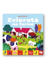 kniha Kde si? Kto si? Zvieratá na farme, Svojtka 2022