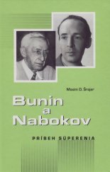 kniha Bunin a Nabokov Príbeh súperenia, Vydavateľstvo SSS 2016