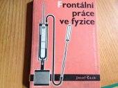 kniha Frontální práce ve fyzice na základní devítileté škole, SPN 1969