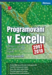 kniha Programování v Excelu 2007 & 2010 záznam, úprava a programování maker, Grada 2011