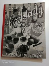 kniha Cocktaily a jiné nápoje nové doby alkoholické a alkoholu prosté, Vilém Vrabec 1941
