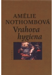 kniha Vrahova hygiena, Paseka 2001