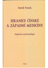 kniha Hranice čínské a západní medicíny orgánová syndromologie, Půdorys 2008