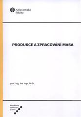 kniha Produkce a zpracování masa, Mendelova univerzita  2011