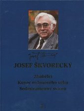 kniha Zbabělci Konec nylonového věku ; Sedmiramenný svícen, Československý spisovatel 2010