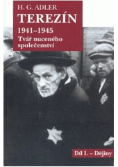 kniha Terezín 1941-1945, tvář nuceného společenství třídílný soubor, Barrister & Principal 2006