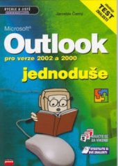 kniha Microsoft Outlook pro verze 2002 a 2000 jednoduše, CPress 2001
