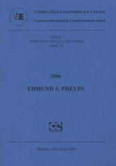 kniha 2006 - Edmund S. Phelps, Oeconomica 2009