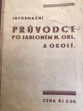 kniha Informační průvodce po Jabloném nad Orlicí a okolí, s.n. 1937