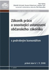 kniha Zákoník práce a související ustanovení občanského zákoníku s podrobným komentářem k 1.9.2008, Anag 2008