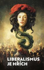 kniha Liberalismus je hřích, Christianitas 2023