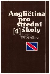 kniha Angličtina pro střední školy 4, SPN 1984