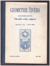 kniha Geometrie živého Sborník přednášek podzimní školy Matematické modely morfogeneze, Záv. pob. ČSVTS Fyziologický ústav ČSAV 1989