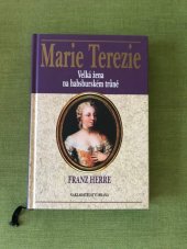 kniha Marie Terezie velká žena na habsburském trůně, Brána 2012