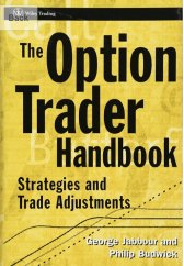 kniha The Option Trader Handbook Strategies and Trade Adjustments, Wiley 2004