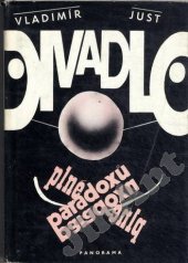 kniha Divadlo plné paradoxů Příběh Divadla satiry 1944-1949 a nejen jeho, Panorama 1990