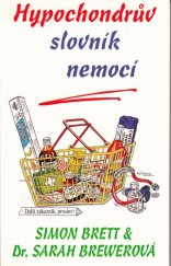 kniha Hypochondrův slovník nemocí, Naše vojsko 1996