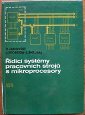 kniha Řídicí systémy pracovních strojů s mikroprocesory, SNTL 1988