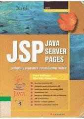 kniha JSP - Java Server Pages podrobný průvodce začínajícího tvůrce, Grada 2003