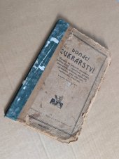 kniha Domácí cukrářství Recepty ku přípravě jemnějšího pečiva, dortů, cukrovinek, perníků, marcipánů, zmrzliny, marmelád, zavařenin, jídel ovocných, zavařování ovoce atd., Švíkal 1921