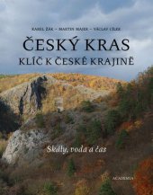 kniha Český kras Klíč k české krajině, Academia 2014