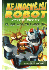 kniha Nejmocnější robot Rickyho Ricotty II. - vs. obří moskyti z Merkuru, Baronet 2017