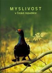 kniha Myslivost v České republice, Ministerstvo zemědělství 2005