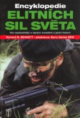 kniha Encyklopedie elitních sil světa vše nejdůležitější o tajných armádách a jejich historii, Naše vojsko 2006