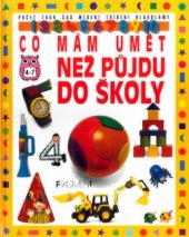 kniha Co mám umět než půjdu do školy, Fragment 1997