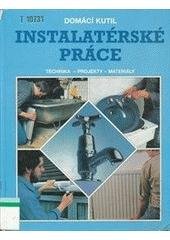kniha Instalatérské práce technika, projekty, materiály, Blesk 1994