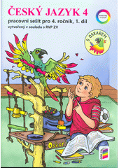 kniha Český jazyk 4 pracovní sešit pro 4. ročník - vytvořený v souladu s RVP ZV, Nová škola 2022