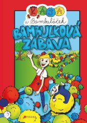 kniha Kája a Bambuláček – bambulková zábava, CPress 2022
