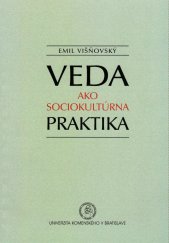 kniha Veda ako sociokultúrna praktika, Univerzita Komenského v Bratislave 2019