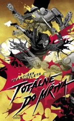 kniha Totálne do mŕtva, Artis omnis 2025